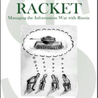 THE THINK TANK RACKET:  Managing the Information War with Russia