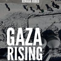 GAZA RISING:  Voices from the Rubble