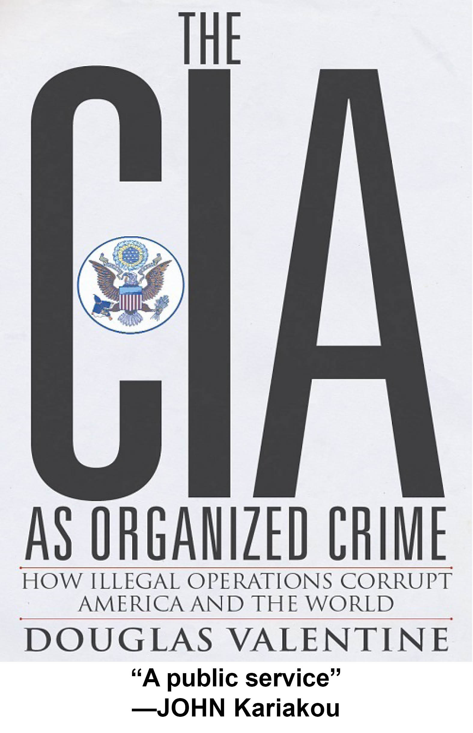 Cover of 'The CIA as Organized Crime' - Book on Intelligence Agencies, Political Corruption, and Global Security Issues