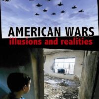 AMERICAN WARS  Illusions & Realities