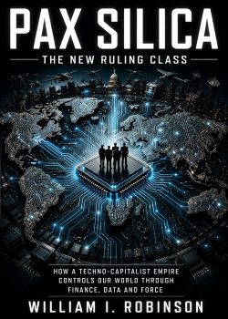 PAX SILICA:  The New Ruling Class